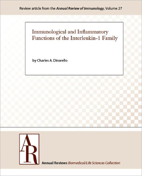 Immunological and Inflammatory Functions of the Interleukin-1 Family