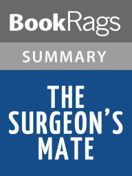 Title: The Surgeon's Mate by Patrick O'Brian l Summary & Study Guide, Author: BookRags