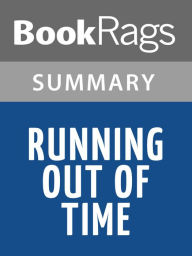 Title: Running Out of Time by Margaret Peterson Haddix l Summary & Study Guide, Author: BookRags