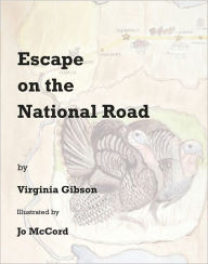 Title: Escape On The National Road, Author: Virginia Gibson