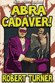 Abra Cadaver!