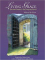 Living Grace: Spiritual Growth in the Everyday World