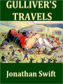 Gulliver's Travels into Several Remote Nations of the World [Illustrated]