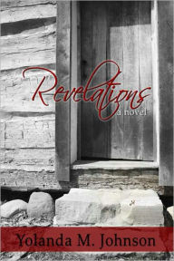 Title: Revelations, Author: Yolanda M. Johnson