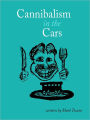 Cannibalism in the Cars