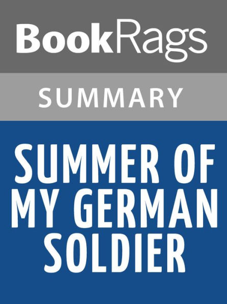 Summer of My German Soldier by Bette Greene Summary & Study Guide