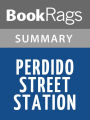 Perdido Street Station by China Miéville l Summary & Study Guide