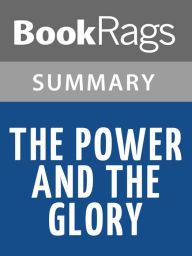 Title: The Power and the Glory by Graham Greene l Summary & Study Guide, Author: BookRags