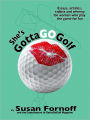 She's GottaGoGolf