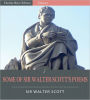Some of Sir Walter Scott's Poems (Illustrated)