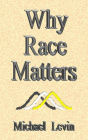 Why Race Matters