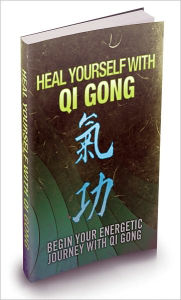 Title: Healing yourself with Qi Gong, Author: Captain Pierre