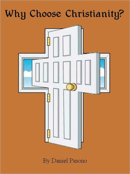 Why Choose Christianity?
