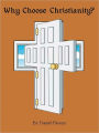 Why Choose Christianity?