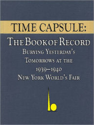 Title: Time Capsule: The Book of Record, Author: Thomas B. Allen