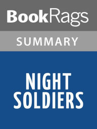 Title: Night Soldiers by Alan Furst l Summary & Study Guide, Author: BookRags
