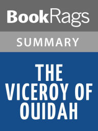 Title: The Viceroy of Ouidah by Bruce Chatwin l Summary & Study Guide, Author: BookRags