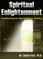 Spiritual Enlightenment: Awakening to the Supreme Reality