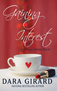 Gaining Interest (Hensons Book 2)