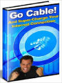 Go Cable And Supercharge Your Internet Connection