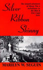 SILVER RIBBON SKINNY—The towpath adventure of Skilly Nye, a muleskinner on the Ohio & Erie Canal 1884