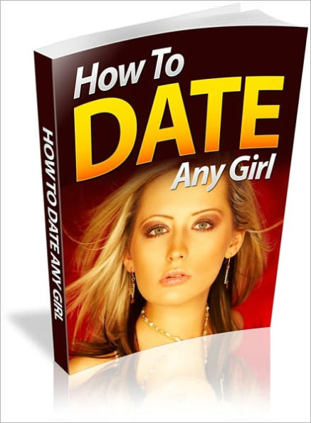 Cool & Confident - How to Date Any Girl