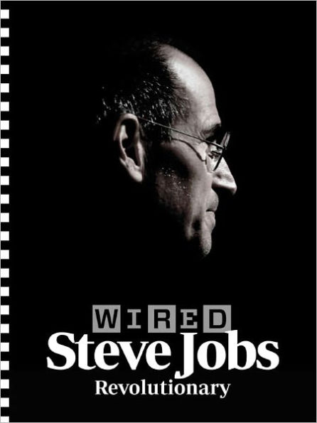 WIRED: Steve Jobs, Revolutionary