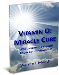 Vitamin D: Miracle Cure