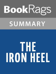 Title: The Iron Heel by Jack London l Summary & Study Guide, Author: BookRags