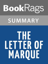 Title: The Letter of Marque by Patrick O'Brian l Summary & Study Guide, Author: BookRags