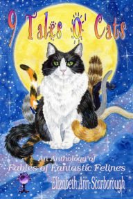 Title: 9 Tales O' Cats, Author: Elizabeth Ann Scarborough