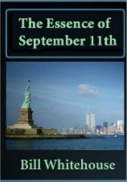 The Essence of September 11th