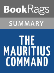 Title: The Mauritius Command by Patrick O'Brian l Summary & Study Guide, Author: BookRags