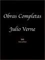 Obras Completas de Julio Verne III (El Volcan de Oro, El Testamento de un Excentrico, El Secreto de Wilhelm Storitz, El matrimonio del senor Anselmo de los Tilos, El rayo verde)