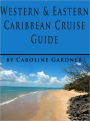 Caribbean Hot Spots - Western Caribbean Cruise & Eastern Caribbean Cruise Guide