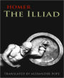 The Iliad: A Poetry Classic By Homer! AAA+++
