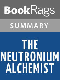 Title: The Neutronium Alchemist by Peter F. Hamilton l Summary & Study Guide, Author: BookRags