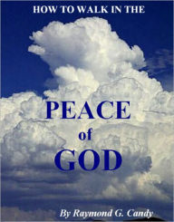 How to Walk in the Peace of God