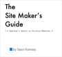 The Site Maker's Guide
