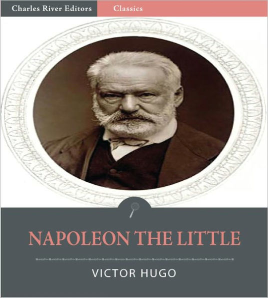 Napoleon the Little (Illustrated)