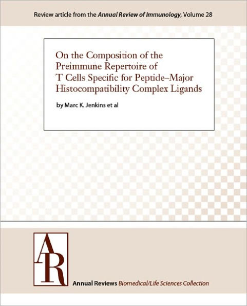 On the Composition of the Preimmune Repertoire of T Cells Specific for Peptide-Major Histocompatibility Complex Ligands