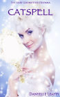 Catspell (The Fairy Godmother Dilemma #1)