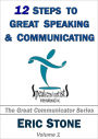 12 Steps to Great Speaking & Communicating