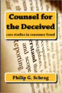 Counsel for the Deceived: Case Studies in Consumer Fraud