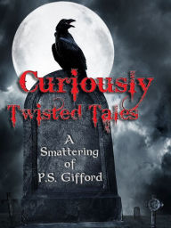 Curiously Twisted Tales