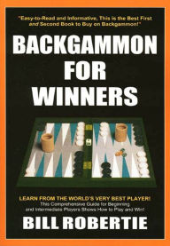 Title: Backgammon for Winners, Author: Bill Robertie