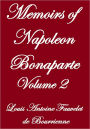 MEMOIRS OF NAPOLEON BONAPARTE, VOLUME 2