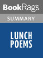 Lunch Poems by Frank O'Hara l Summary & Study Guide