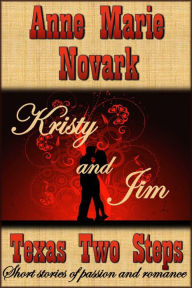Kristy and Jim (Texas Two Steps Short Story)