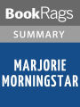 Marjorie Morningstar by Herman Wouk l Summary & Study Guide